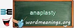 WordMeaning blackboard for anaplasty